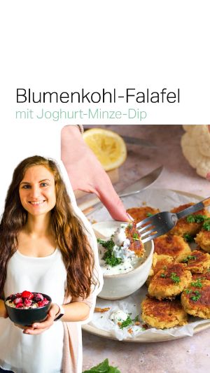 Rezept der Woche "Blumenkohl-Falafel mit Joghurt-Minz-Dip".