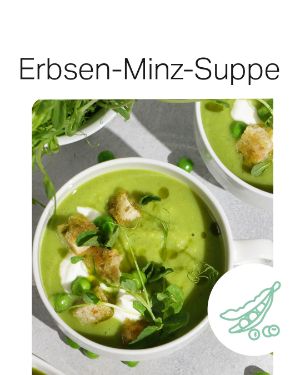 Rezept der Woche "Erbsen-Minz-Suppe".