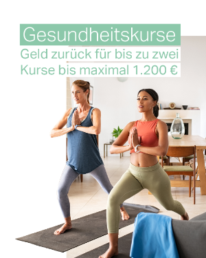 Gesundheitskurse – Geld zurück für bis zu zwei Kurse bis maximal 1.200€.