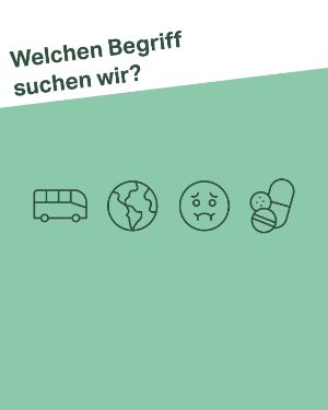 Welchen Begriff suchen wir?.