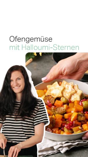 Rezept der Woche: Ofengemüse mit Halloumi-Sternen.