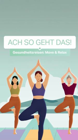 #achsogehtdas: Gesundheitsreisen: Move & Relax. Drei Frauen machen den Baum auf ihrer Yogamatte.
