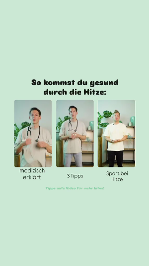 So kommst du gesund durch die Hitze: medizinisch erklärt / 3 Tipps / Sport bei Hitze.
