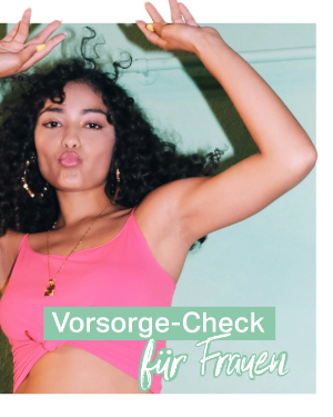 "Vorsorge-Check für Frauen." Eine junge Frau tanzt und hält die Arme in die Luft. 